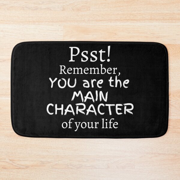 Item preview, You Are The Main Character designed and sold by Zenith-capitis.