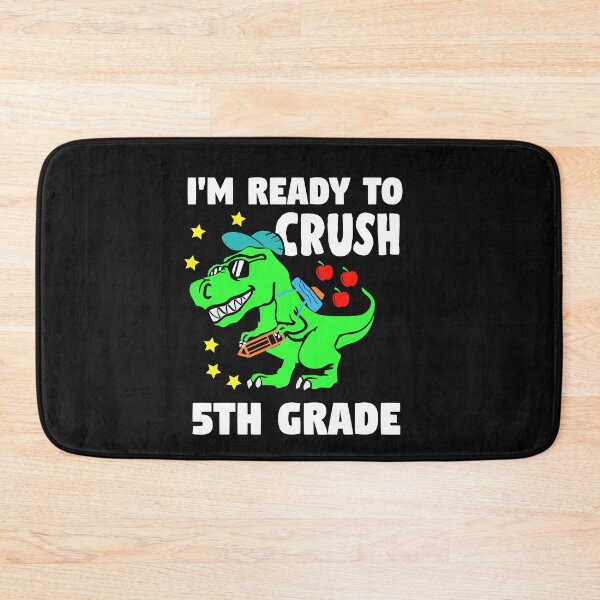Item preview,  i'm Ready To Crush 5th grade Dinosaur Back to school designed and sold by binly123.