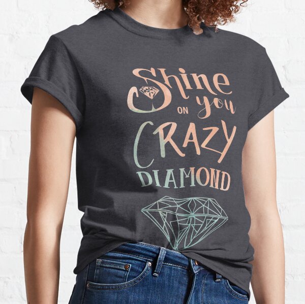 Brilla sobre ti diamante loco - Acuarela Camiseta clásica