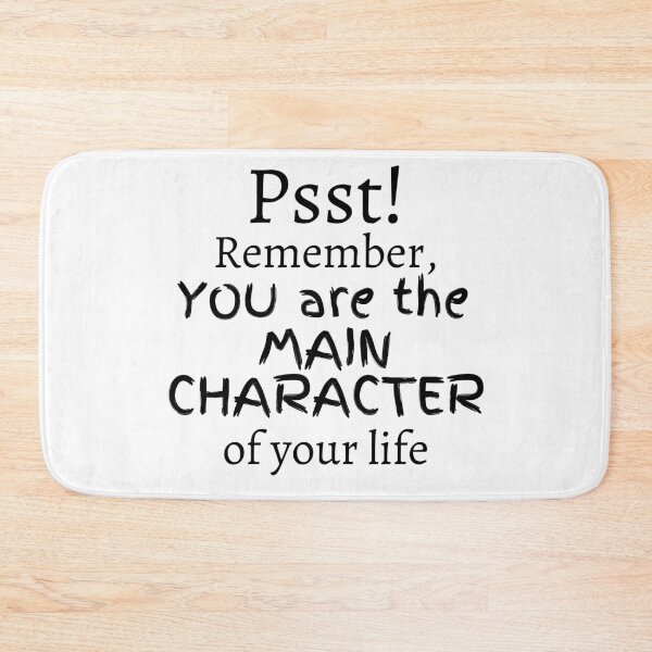 Item preview, You Are The Main Character designed and sold by Zenith-capitis.