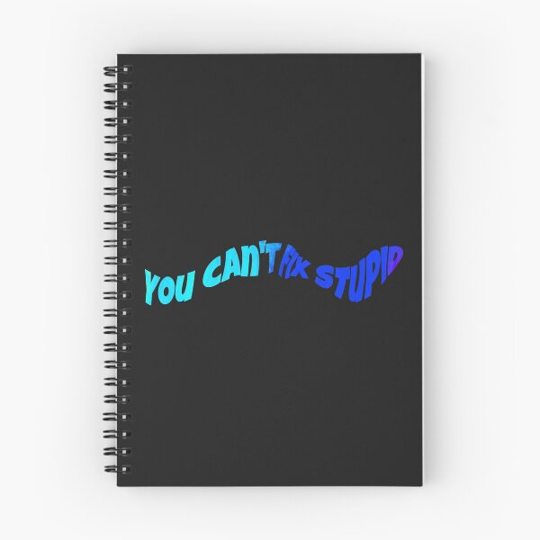 Item preview, You Can't Fix Stupid designed and sold by Portishop.