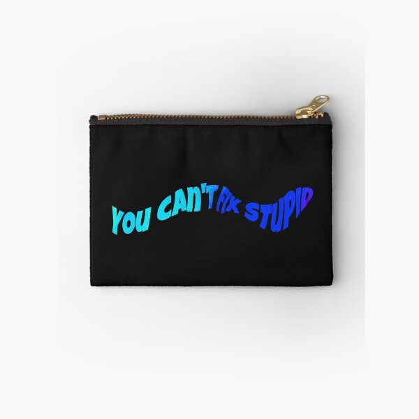 Item preview, You Can't Fix Stupid designed and sold by Portishop.