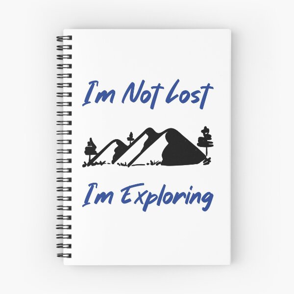 Item preview, I’m Not Lost I’m Exploring designed and sold by eden1472.