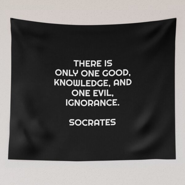 Item preview, There is only one good, knowledge, and one evil, ignorance - Socrates quote designed and sold by Inspirationmotivation.