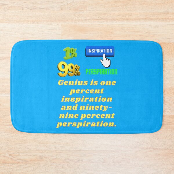 Item preview, Genius requires one percent inspiration only. designed and sold by superbtshirts.
