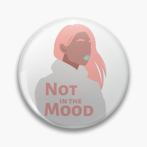 Item preview, Not in the Mood, Pink Hair Dont Care  designed and sold by FlyingFennec.