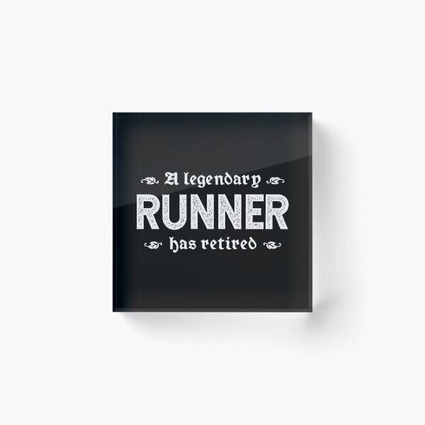 Item preview, A Legendary Runner Has Retired designed and sold by TimespunThreads.