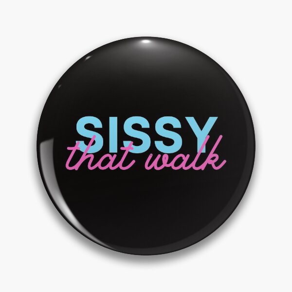 Item preview, Sissy That Walk / Funny quotes / Drag race designed and sold by DomZo.