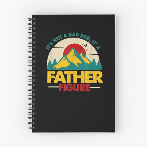 Item preview, It's Not A Dad Bod It's A Father Figure Mountain  designed and sold by tashiav.