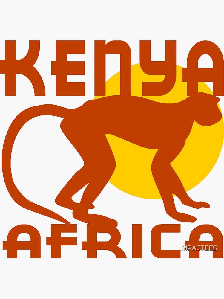 "KENYA, AFRICA" Sticker for Sale by IMPACTEES Redbubble