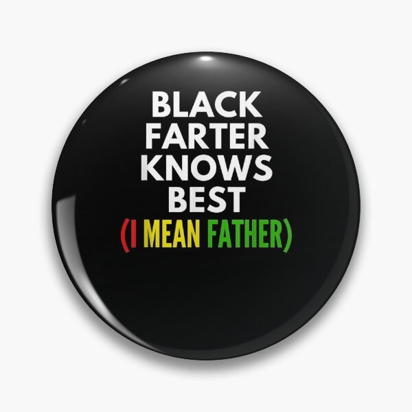 Item preview, Black Farter Knows Best Funny Father's Day  designed and sold by tashiav.