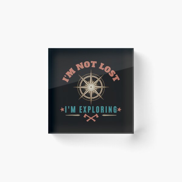 Item preview, im not lost im exploring designed and sold by Hey-Nice-Shirt.
