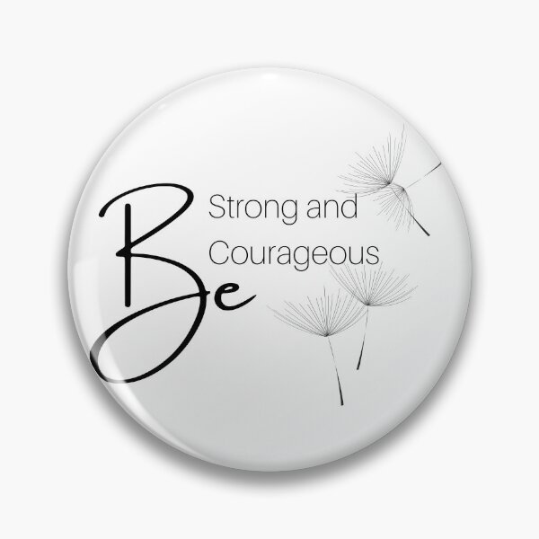 Item preview, Be Strong And Courageous designed and sold by AJRPhotographs.