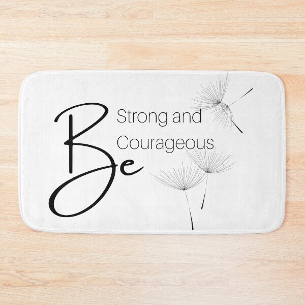 Item preview, Be Strong And Courageous designed and sold by AJRPhotographs.