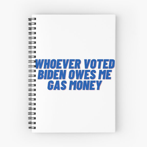 Item preview, Whoever Voted Biden Owes me Gas Money designed and sold by Cubezz.