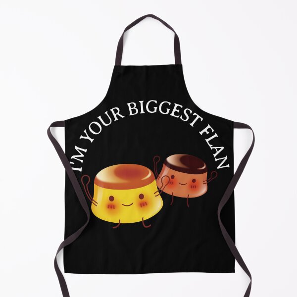 Item preview, I'm Your Biggest Flan designed and sold by Apparel-City.