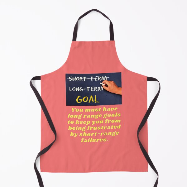 Item preview, You must have long range goals. designed and sold by superbtshirts.