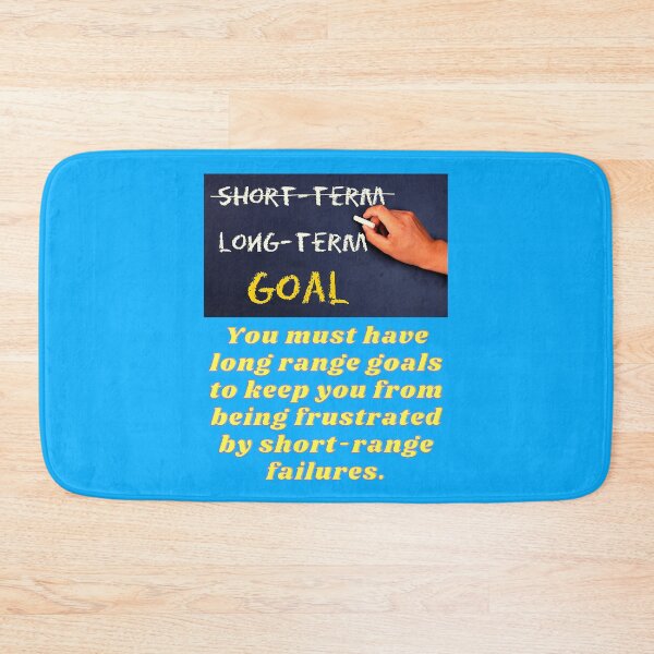 Item preview, You must have long range goals. designed and sold by superbtshirts.