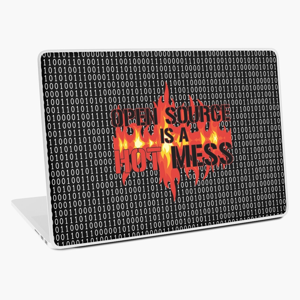 Open Source is a Hot Mess. Laptop Skin