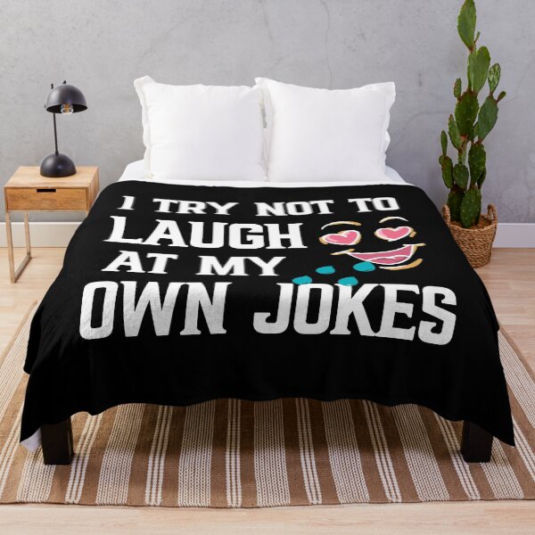Item preview, I try not to laugh at my own jokes designed and sold by plussorn.