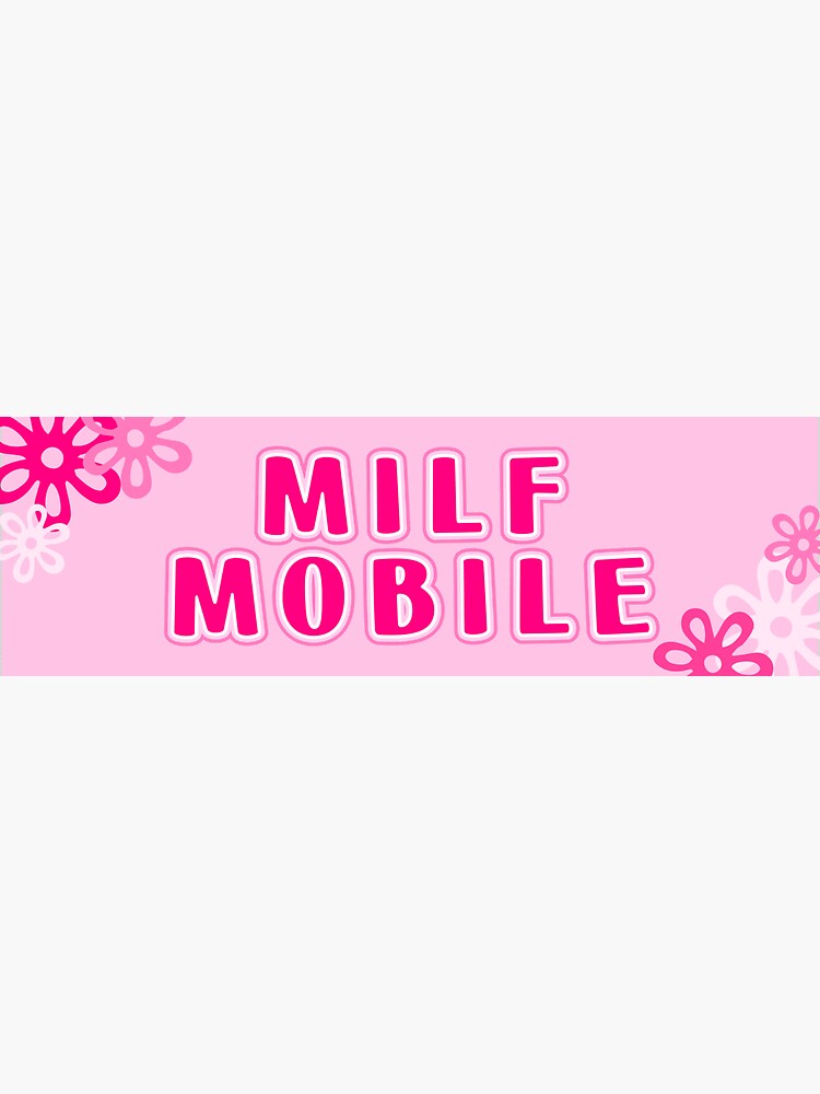 Thumbnail 3 of 3, Sticker, milf mobile designed and sold by alanxshby.