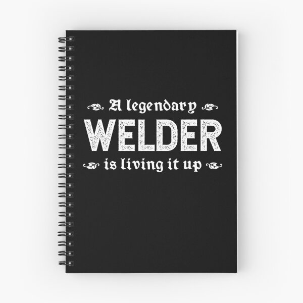 Item preview, A Legendary Welder Is Living It Up designed and sold by TimespunThreads.