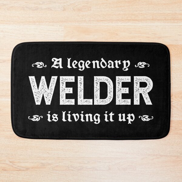 Item preview, A Legendary Welder Is Living It Up designed and sold by TimespunThreads.