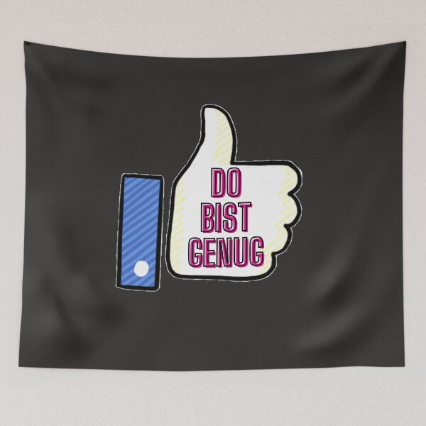 Item preview, Du Bist Genug designed and sold by TheRightHonMP.