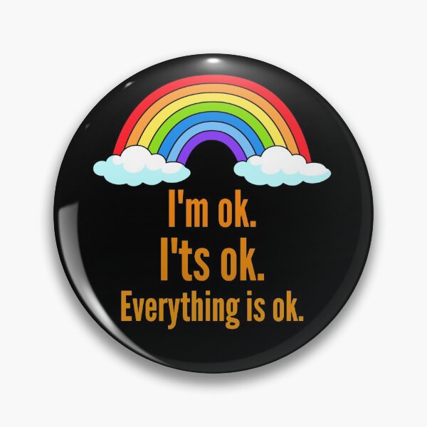 Item preview, Everything Is Ok designed and sold by Fine Art California.