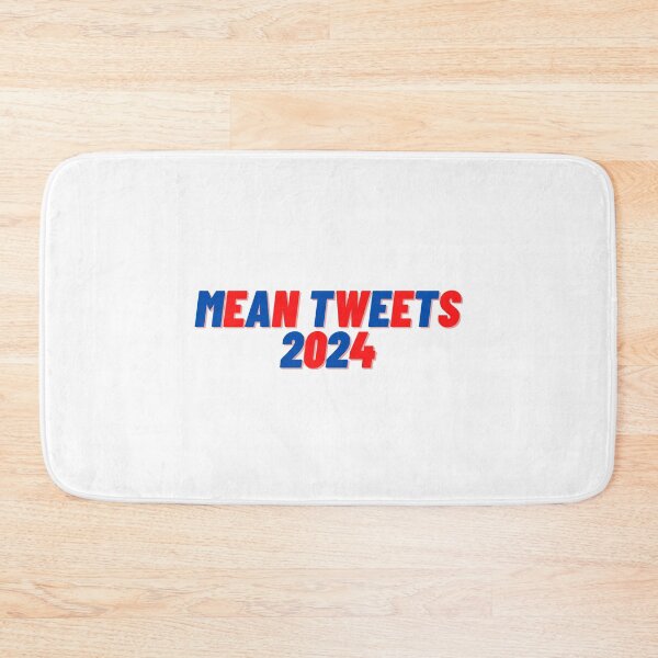 Item preview, Mean Tweets 2024 designed and sold by Cubezz.