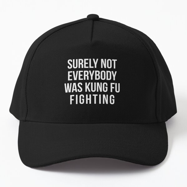 Item preview, Surely Not Everybody Was Kung Fu Fighting designed and sold by kjanedesigns.
