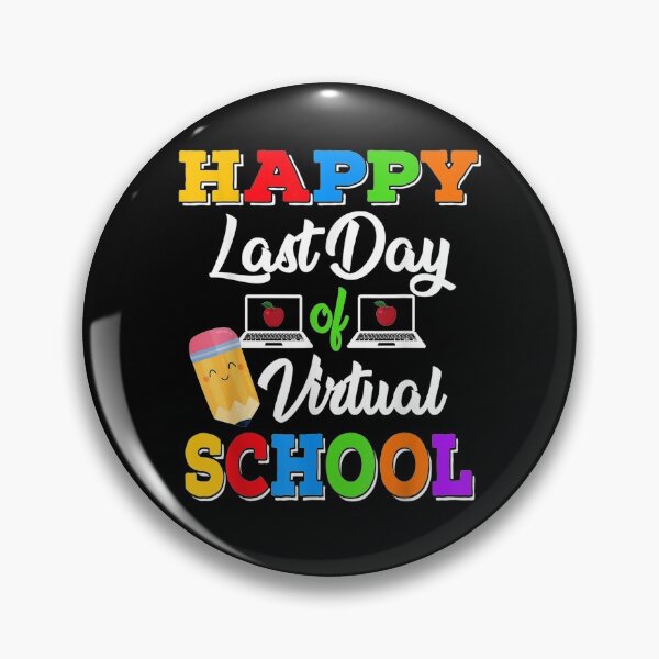 Item preview, Happy Last Day Of Virtual School Kids Graduation  designed and sold by tashiav.