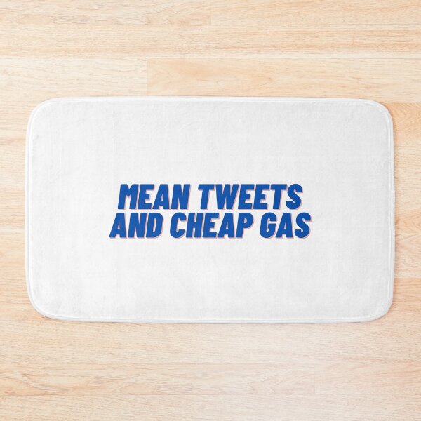 Item preview, Mean tweets And cheap gas designed and sold by Cubezz.