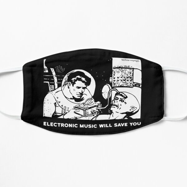 Electronic Music Will Save You Flat Mask