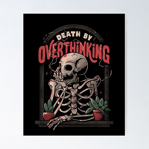 Item preview, Death By Overthinking - Funny Skull Gift designed and sold by EduEly.