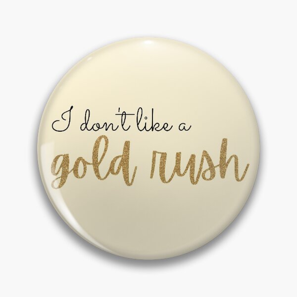 Item preview, Gold Rush Lyric Taylor Swift designed and sold by Mint-Rose.