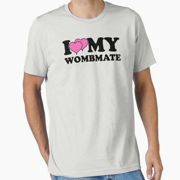 Item preview, Funny I Love My Wombmate Twin Sisters Womb Mates designed and sold by T-ShirtJohn.