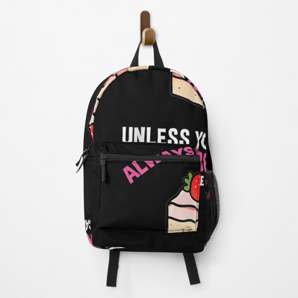 Item preview, Always Be Yourself Unless You Can Be A Strawberry Cake  designed and sold by tashiav.
