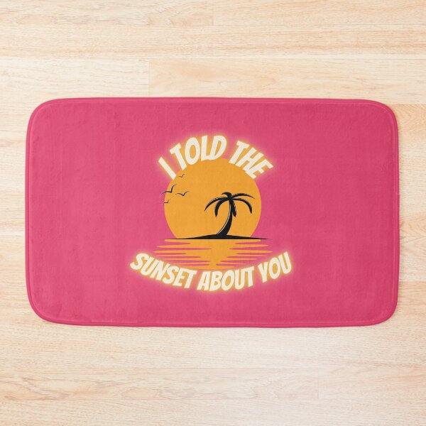 Item preview, I TOLD SUNSET ABOUT YOU designed and sold by Adnandar.