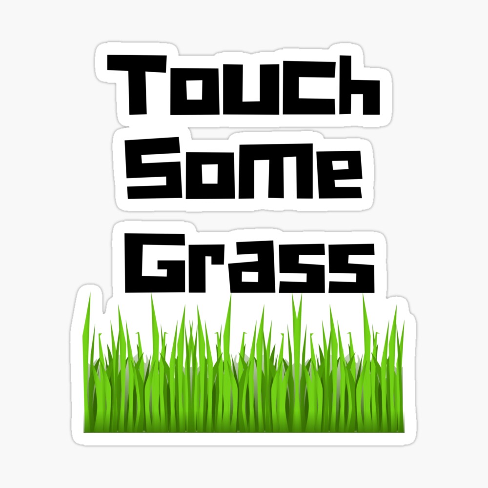 How long is Touch Some Grass?