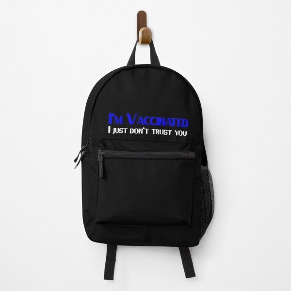 Item preview, I'm Vaccinated I just don't trust you designed and sold by KHELISTORE.