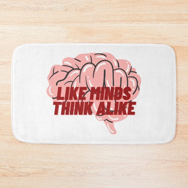 Item preview, Like Minds Think Alike designed and sold by Cubezz.