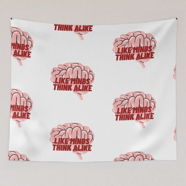 Item preview, Like Minds Think Alike designed and sold by Cubezz.