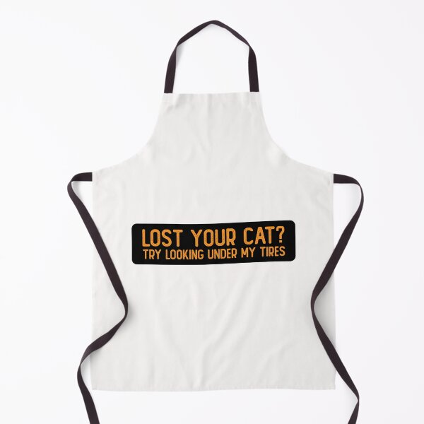 Item preview, Lost Your Cat Try Looking Under My Tires Cool Biker designed and sold by Sour Soul.