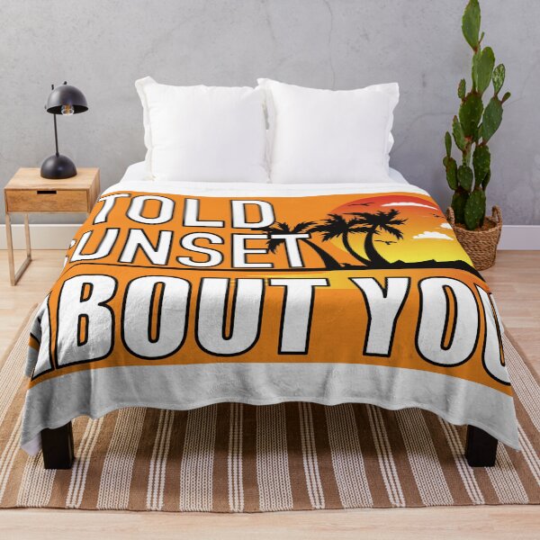 Item preview, I Told Sunset About You designed and sold by BlessingDirect.