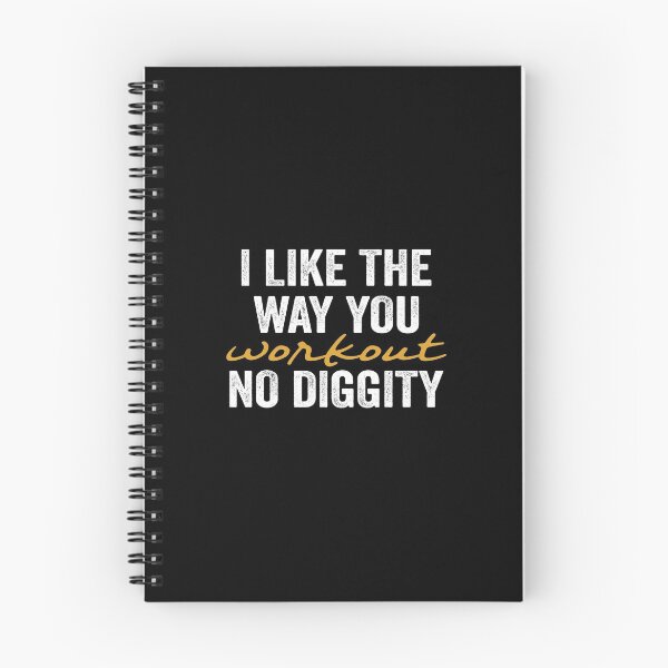 Item preview, I Like The Way You Workout No Diggity designed and sold by FranFornix.