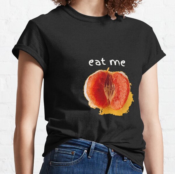 Eat Me Classic T-Shirt