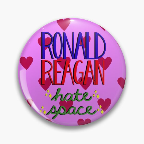 Item preview, Ronald Reagan Hate Space designed and sold by funkyfrogshop.