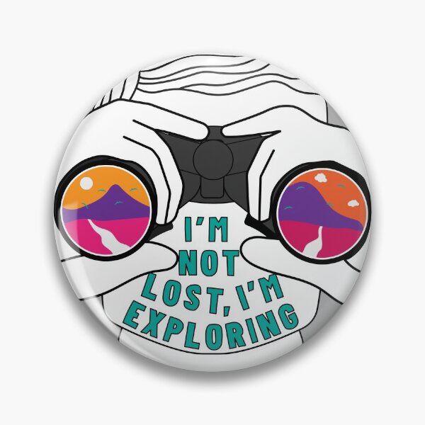 Item preview, I'm Not Lost, I'm Exploring designed and sold by kr_ aart.