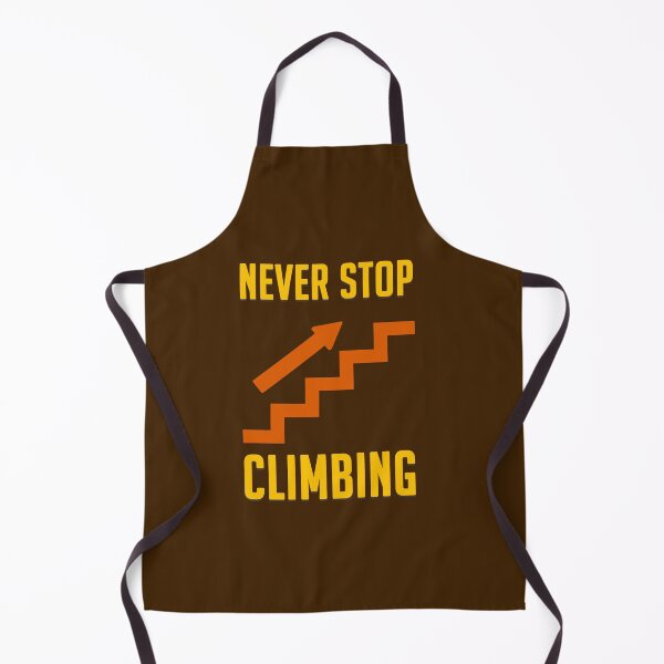 Item preview, Never stop climbing designed and sold by roqson.